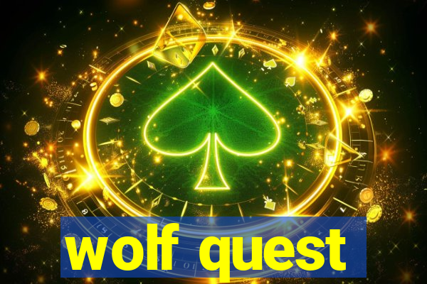 wolf quest